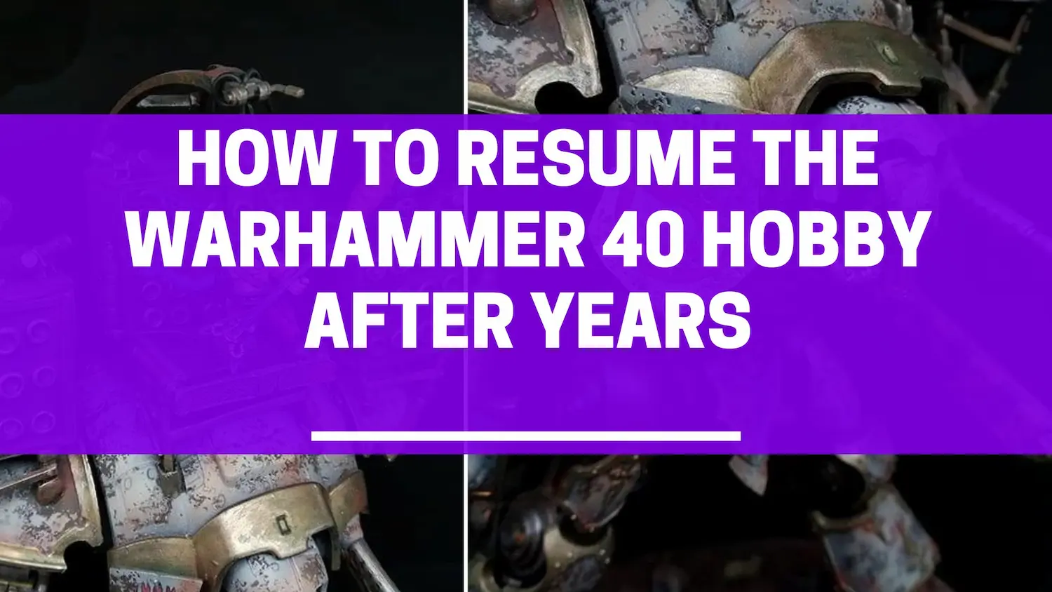 HOW TO RESUME WARHAMMER 40K