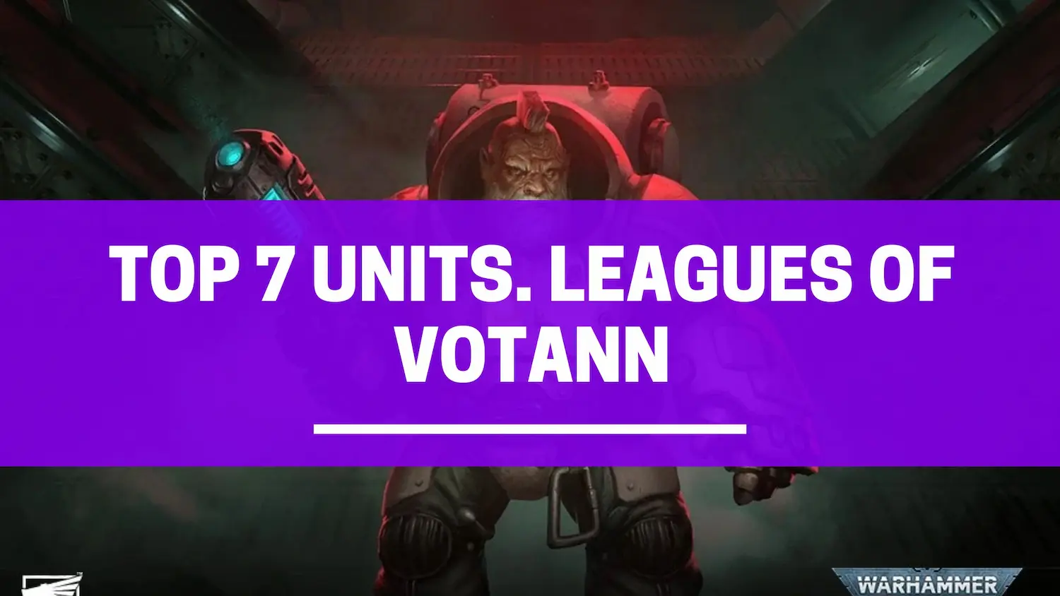 The Leagues of Votann FAQ Hot Take